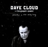 Dave Cloud & The Gospel Of Power - Practice In The Milky Way (CD)