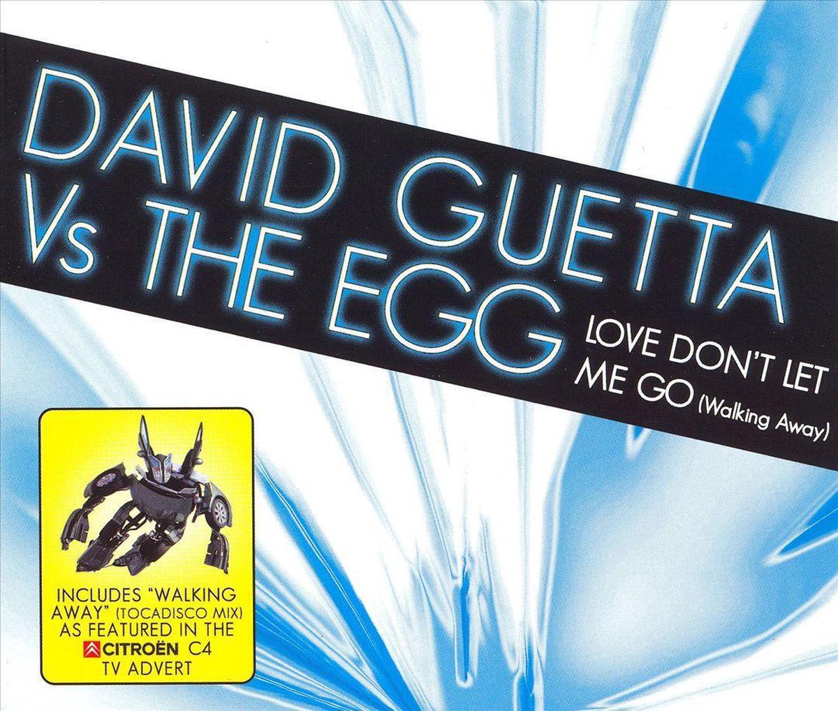 Love DonT Let Me Go (Walking Away) - David Vs The Egg Guetta