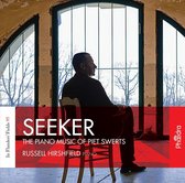Russell Hirshfield - Seeker The Piano Music Of Piet Swerts (CD)