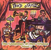 Trad Jazz: Language Of New Orleans Vol 4