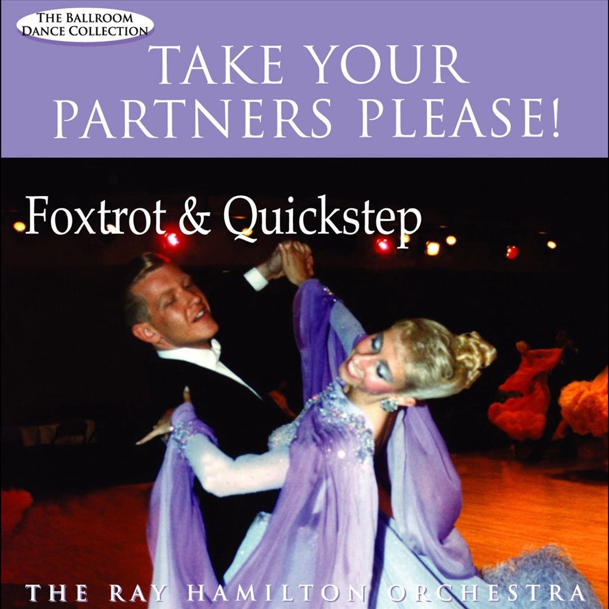 The Ray Orchestra Hamilton - Take Your Partners Please! - Foxtrot & Quickstep (CD)