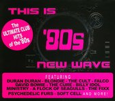 Various Artists - This Is 80's New Wave (CD)