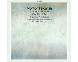 Feldman: Durations 1-V, Coptic Light / Morgan, et al