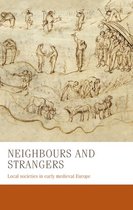Manchester Medieval Studies - Neighbours and strangers