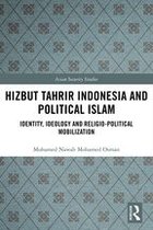 Asian Security Studies - Hizbut Tahrir Indonesia and Political Islam