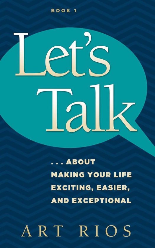 Let's Talk 1 - Let's Talk...about Making Your Life Exciting, ... - cover