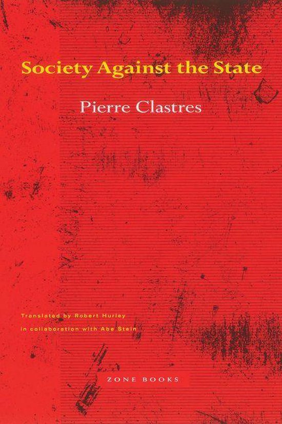 Boekomslag met de titel "Society Against the State" van Pierre Clastres op een rode achtergrond.