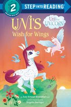 Step into Reading - Uni's Wish for Wings ( Uni the Unicorn)