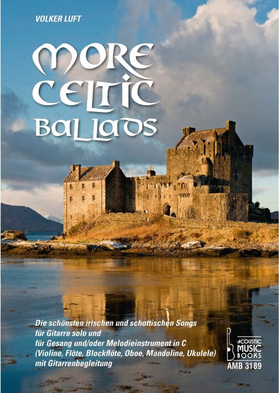 Boekomslag met een Schots kasteel op een eiland, met de titel 'MORE CELTIC BALLADS' in sierlijke letters.