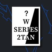 Tan - W Series 2tan (CD)