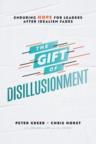 The Gift of Disillusionment
