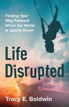 Life Disrupted