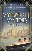 A Cosy Historical Mystery Series 10 - Mydworth Mysteries - City Heat