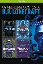 Clássicos da literatura mundial - Os melhores contos de H. P. Lovecraft