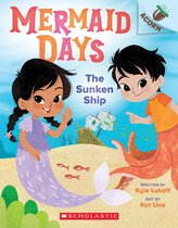 Mermaid Days 1 - The Sunken Ship: An Acorn Book (Mermaid Days #1)