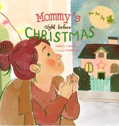 Family Holiday Tales 1 - Mommy's Night Before Christmas