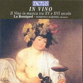 Domenico Bar Ensemble La Rossignol - In Vino - "Wine" During Xv And Xvi (CD)