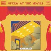 Various Artists - Opera At The Movies (CD)