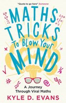 Kyle D. Evans - maths gift books- Maths Tricks to Blow Your Mind