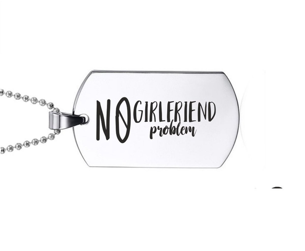 Ketting RVS - No Girlfriend No Problem