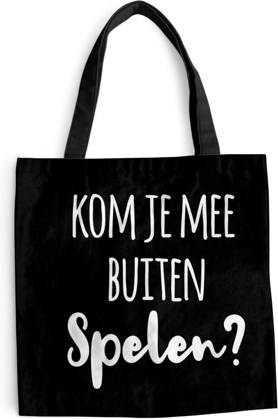 MuchoWow® Schoudertas - Strandtas - Big Shopper - Boodschappentas - Quotes - 'Kom je mee buiten spelen?' - Spreuken - 45x45 cm - Katoenen tas