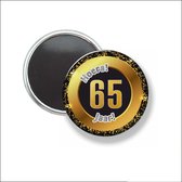 Button Met Magneet 58 MM - Hoera 65 Jaar - NIET VOOR KLEDING
