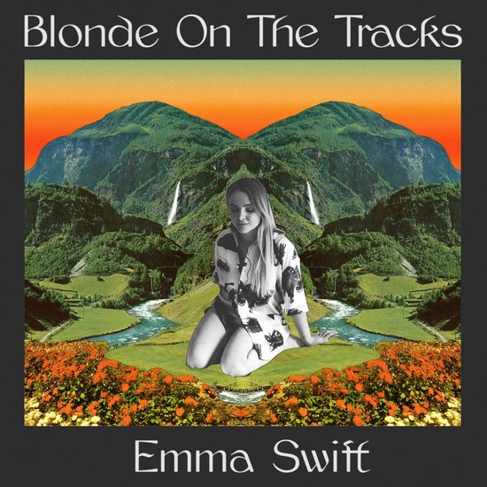 Emma Swift - Blonde On The Tracks (CD)