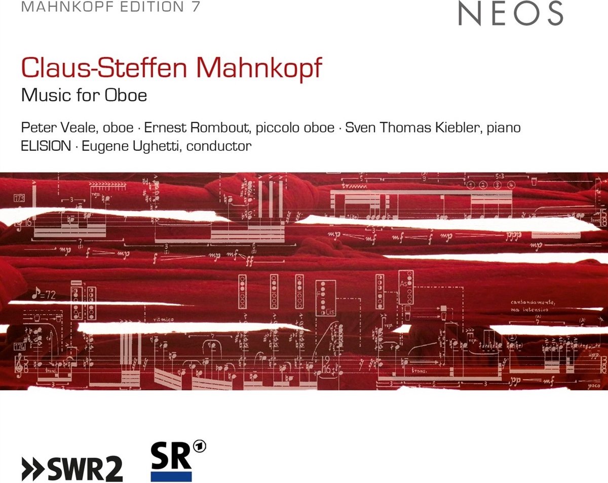 Peter Veale, Sven Thomas Kiebler, Elision, Eugene Ughetti - Mahnkopf: Music For Oboe (CD)
