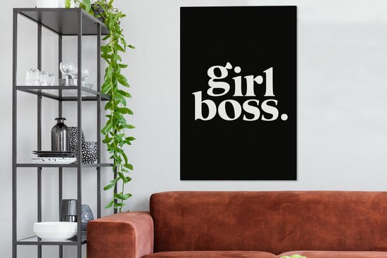 Canvas schilderij 80x120 cm - Wanddecoratie Quotes - Girl boss - Spreuken - Muurdecoratie woonkamer - Slaapkamer decoratie - Kamer accessoires - Schilderijen op canvas - Vaderdag cadeau - Geschenk - Cadeautje voor hem - Tip - Mannen