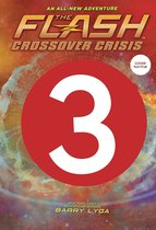 Flash: The Legends of Forever (Crossover Crisis #3)