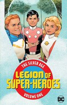 Legion of Super Heroes: The Silver Age