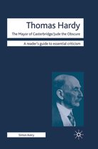 Readers' Guides to Essential Criticism - Thomas Hardy - The Mayor of Casterbridge / Jude the Obscure