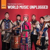 Various Artists - The Rough Guide To World Music Unplugged (CD)