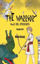 The warrior and the ... 2 - The Warrior and the Pharaohs