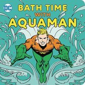 Bath Time with Aquaman