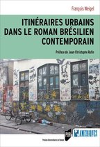 Des Amériques - Itinéraires urbains dans le roman brésilien contemporain
