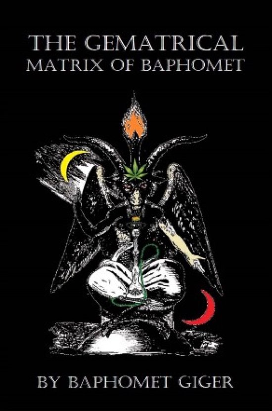 The Gematrical Matrix of Baphomet - cover