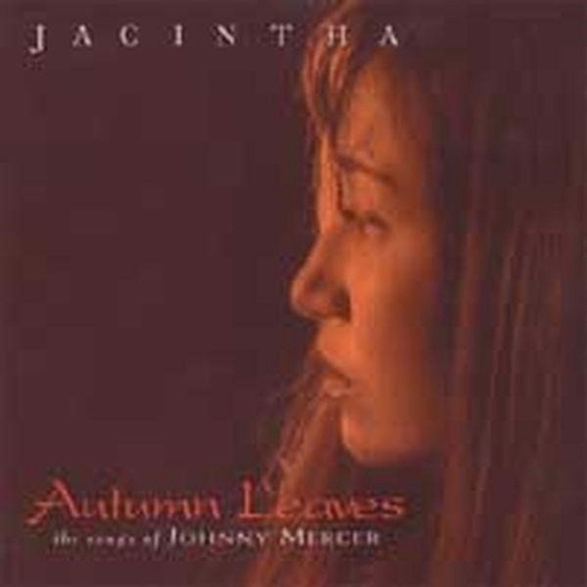 Jacintha - Autumn Leaves -The Songs Of Johnny Mercer (2 LP)