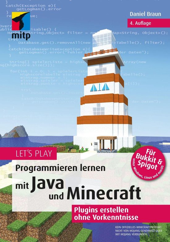Let’s Play.Programmieren lernen mit Java und Minecraft