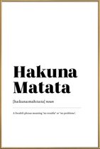 JUNIQE - Poster met kunststof lijst Hakuna Matata -40x60 /Wit & Zwart