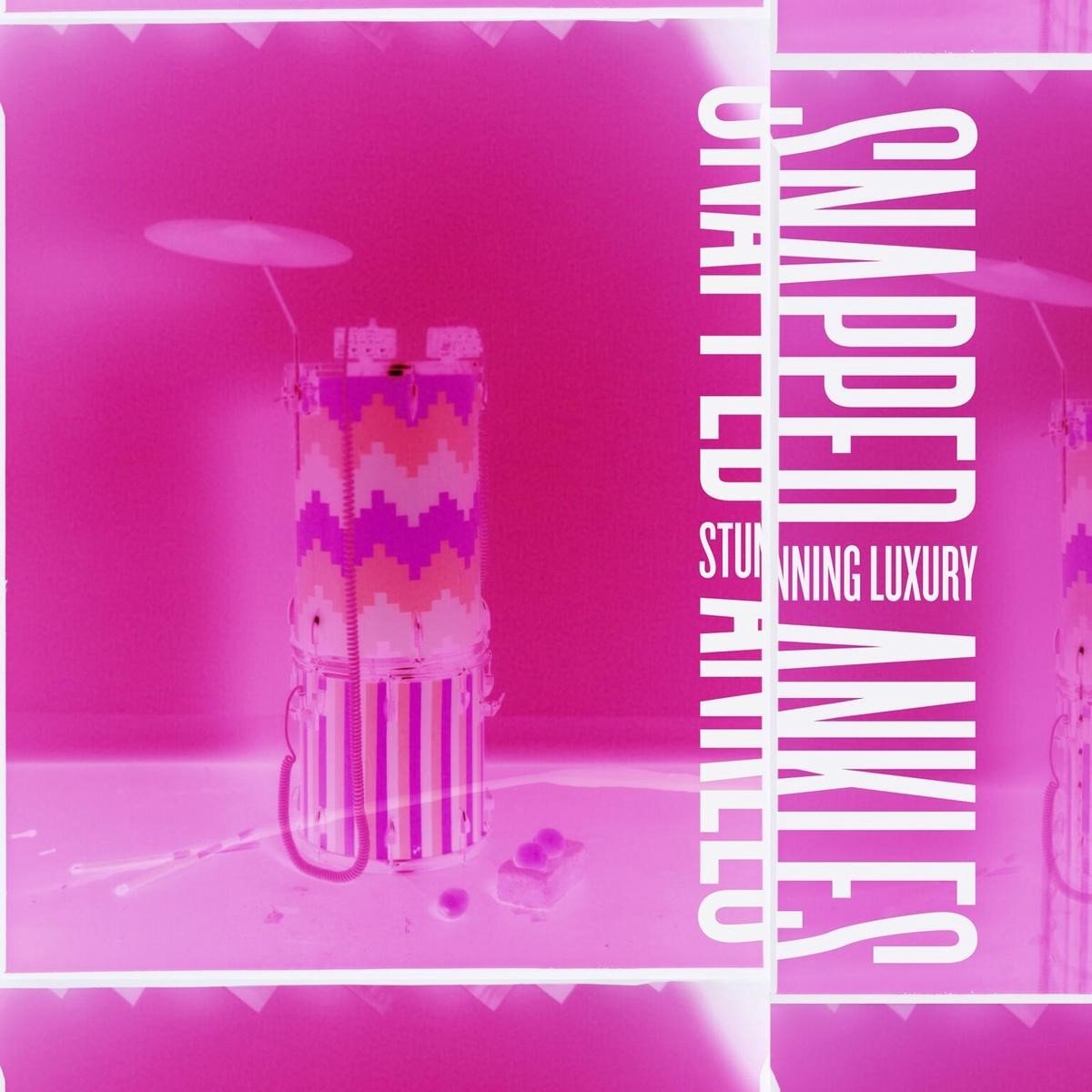Snapped Ankles - Stunning Luxury (CD | LP)