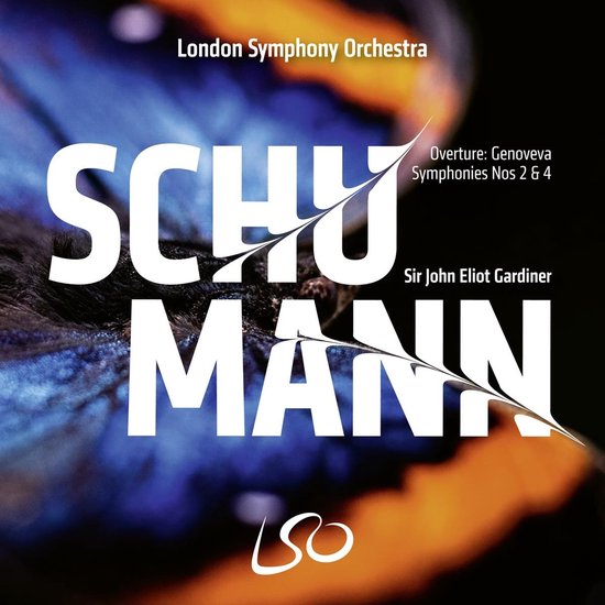 London Symphony Orchestra, Sir John Eliot Gardiner - Schumann: Symphonies Nos.2 & 4 (SACD)
