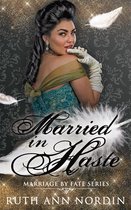 Marriage by Fate 2 - Married In Haste