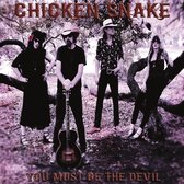 Chicken Snake - You Must Be The Devil (LP)