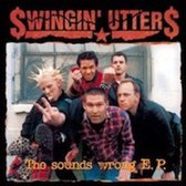 Swingin' Utters - The Sounds Wrong (10" LP)