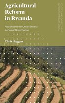 Politics and Development in Contemporary Africa - Agricultural Reform in Rwanda