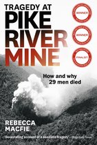 Tragedy at Pike River Mine: 2022 Edition