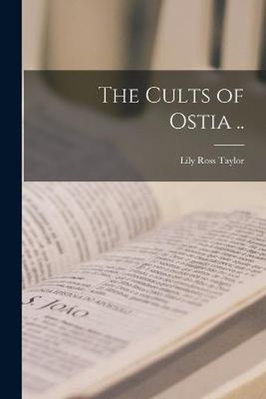 The Cults of Ostia .. - cover