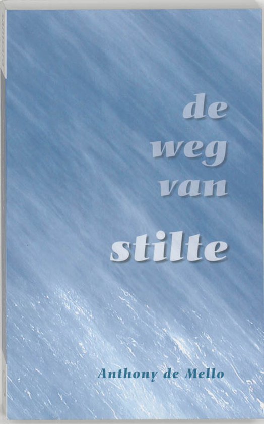 Boek "De weg van stilte" door Anthony de Mello. Blauwe abstracte achtergrond met tekst.