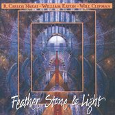R. Carlos & William Eaton & Nakai - Feather, Stone & Light (CD)